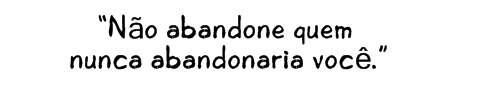 Seja eternizado.