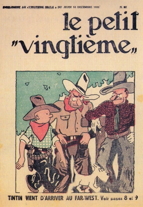Original 1930s editions of newspaper supplement, LE PETIT VINGTIÈME in which Tintin appeared.Hergé—c