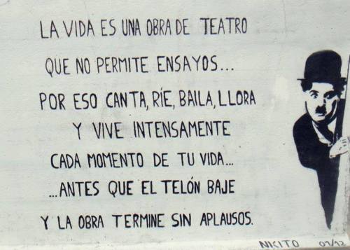 viejaculturafrita:“El teatro de la vida” - Charles Chaplin.