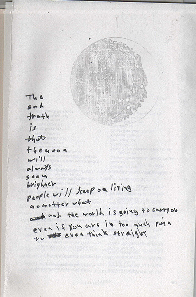 incked:  Scan_89 on Flickr. The sad truth is  that the moon will always seem brighter  people will keep on living no matter what and the world is going to carry on  even though you are in too much pain to even think straight. Handwriting skills: -345464 