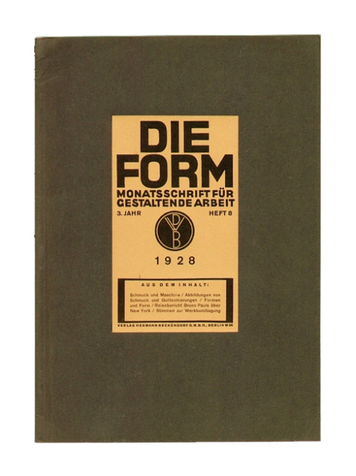 Deutscher Werkbund, Die Form – Monatsschrift für gestaltende Arbeit, No. 8, 1928. Berlin. Via Bücher