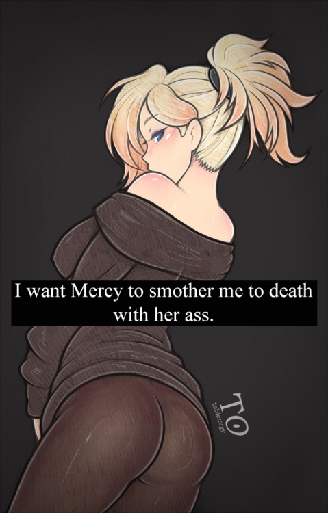 tabletorgy-art:  the-dirtyoverwatchconfessions:  Confession #30 “I want Mercy to smother me to death with her ass.” -Anonymous Art by: tabletorgy   