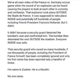 bigmammallama5:  yungsouthasian:  His name is Zouheir.  Paris Attacks: Suicide Bomber Was Blocked From Entering Stade de France, Wall Street Journal 