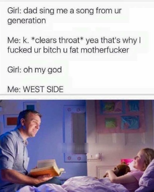 meme-theft:  WEST SIDE