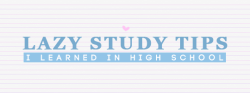 meiitantei:  REMINDER: JUST BECAUSE THE TITLE SAYS, “LAZY,” YOU DON’T HAVE TO STUDY AT ALL. THAT’S INCORRECT. I’m not the “model student” everyone wanted to be, but these made my grades better.High school is the best thing that happened