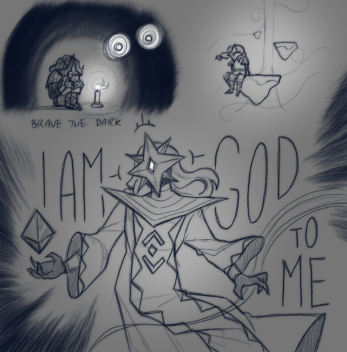 And If I Was God, I'd Make You All Believe In Me.