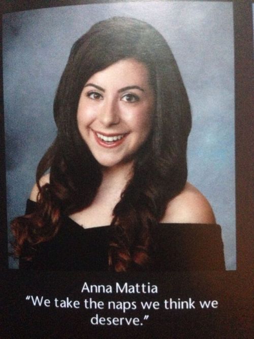 fiftyshadesofugly: We just got our yearbooks and these are my fav quotes