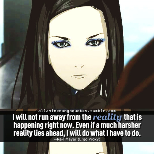 The Best Ergo Proxy Quotes