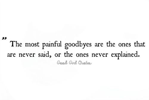 goodbyes