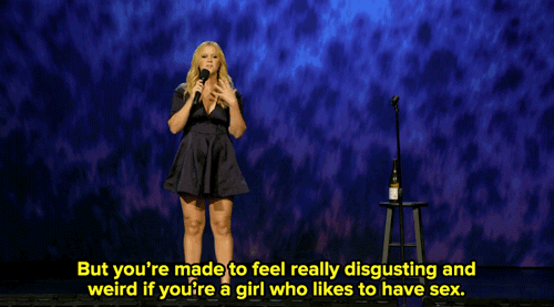 subgirlygirl:  queen-stacey:  micdotcom:  It’s no secret that standup comic Amy Schumer is an orgasm activist of the first degree. Her new HBO special really sends home the message. But she insists she’s not a “sex comic” — and explains the