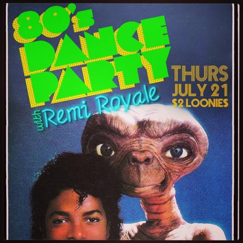 Tonight!! Doors at 9pm for 80s DANCE PARTY with your host REMI ROYALE - songs and videos from the 80