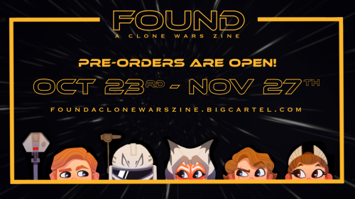 foundaclonewarszine:THE MOMENT YOU’VE ALL BEEN WAITING FOR IS FINALLY HERE!!  PRE-ORDERS 