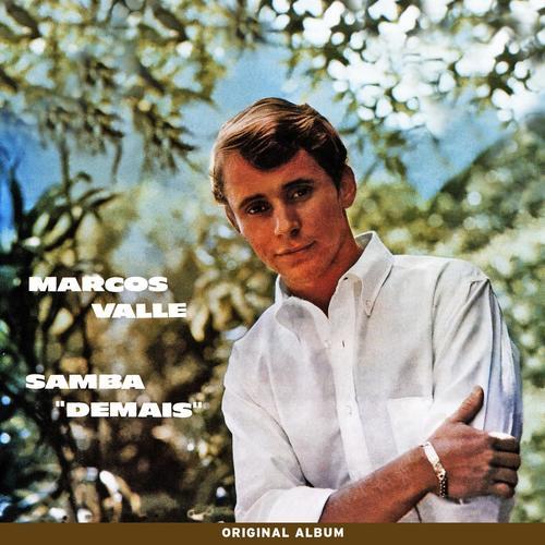 felorv3: Right up there with Antonio Carlos Jobim and Sergio Mendes is Marcos Valle, as one of my fa