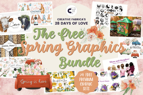 The Free Spring Graphics Bundle★ DOWNLOAD FREEBIES - 28 DAYS OF LOVE GIVEAWAYS