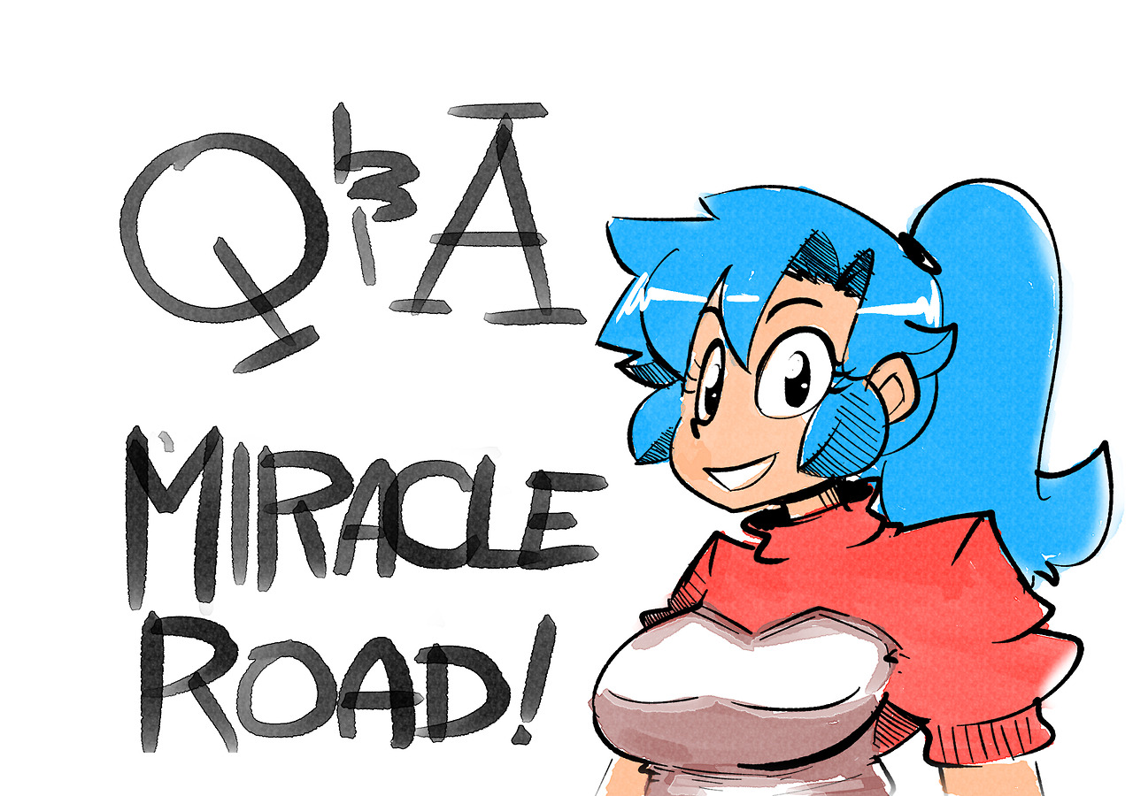 miracleroad: i just want to make a Q&amp;A session, since I’m o taking a break. 