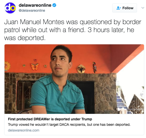 liberalsarecool: the-movemnt:  Juan Manuel Montes may be the first “DREAMer” deported under Donald Trump Federal authorities deported 23-year-old California resident Juan Manuel Montes, who has lived in the U.S. since the age of nine and twice received