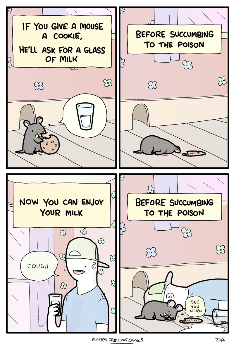 lolfactory:  If you give a mouse a cookie ➨ funny tumblr ✚follow LOLFACTORY on