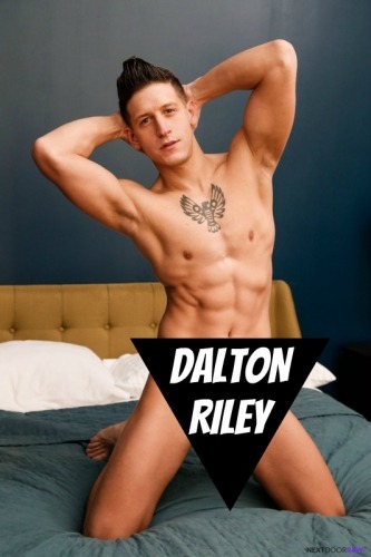 DALTON RILEY at NextDoor - CLICK THIS TEXT to see the NSFW original.  More men here: