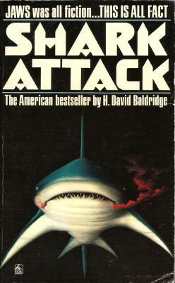 Shark Attack, by H. David Baldridge (Everest, 1976).From a charity