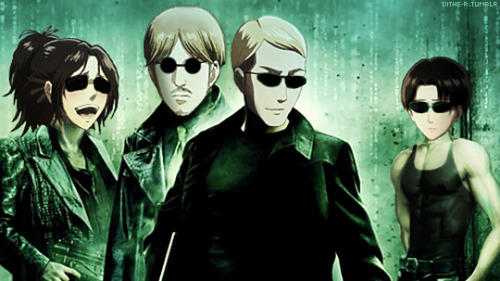 dithe-r:  The Matrix crossover with the veterans! the idea started from an erwin edit that seemed like a movie poster but god knows why and how I ended up doing all this. everything’s ultimate trash & low quality except for Levi..nity’s? ripped