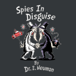 pr1nceshawn:   Spies in Disguise; Oh, To