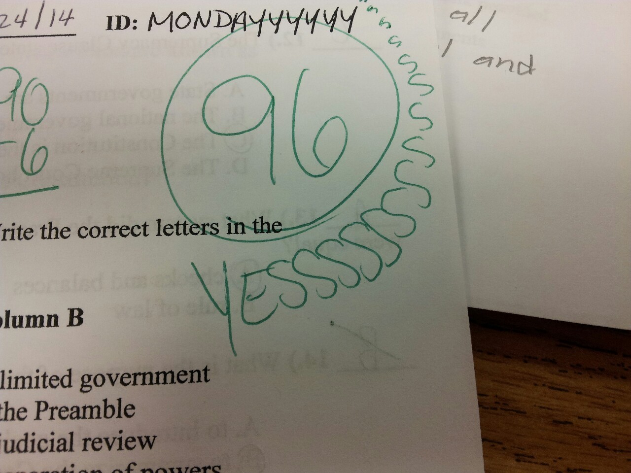 ladyhistory:  Grading tests and got too excited for this student and his first passing
