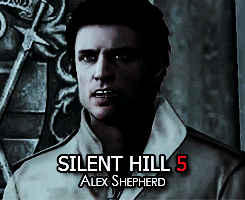Silent Hill Protagonists and the one who could have been