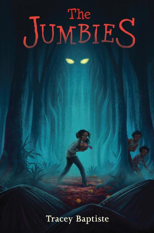 superheroesincolor:   The Jumbies by Tracey Baptiste “Caribbean island lore melds with adventure and touches of horror in The Jumbies, a tale about Corinne La Mer, a girl who on All Hallow’s Eve accidentally draws a monstrous jumbie out of the forest,