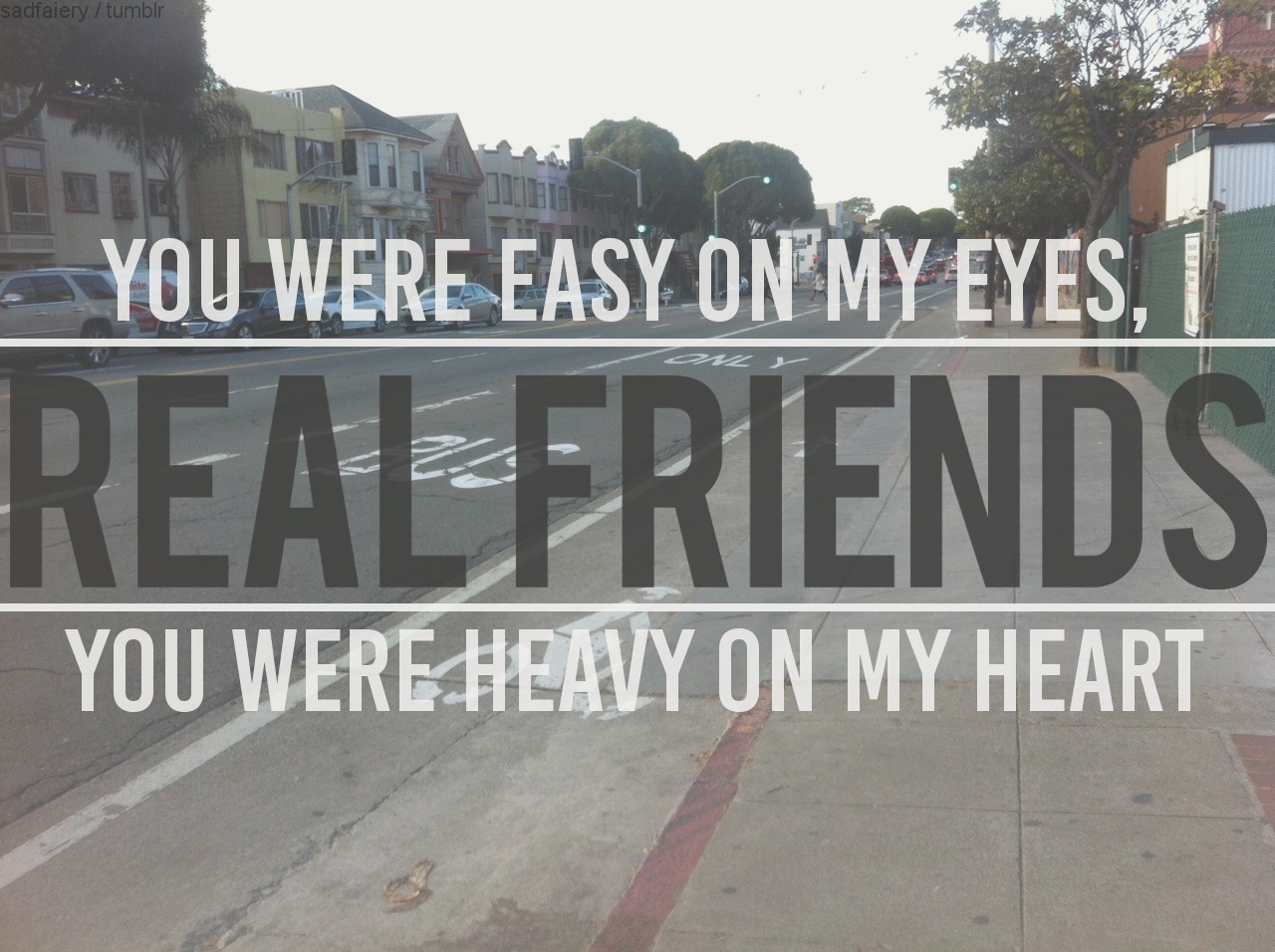 tacosinthebronx:  sadfaiery:  real friends x summer not my photo, just my edit. 