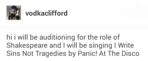 tesssagrayed:  Tumblr+ inappropriate audition songs meme