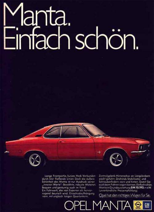 George Gallion &amp; Erich Schnell, Opel Manta, german Kult, introduced 1970. Advertising: Simply be