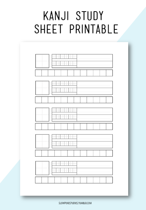 slowpokestudies: KANJI STUDY SHEET PRINTABLE I made this one for my own kanji revison but I guess it