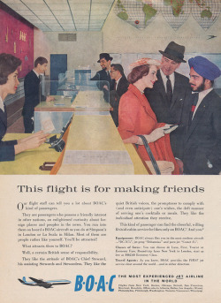 thepieshops:  This Flight Is For Making Friends BOAC - The most experienced jet airline in the world. 