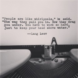 langleav:  Quote from my new novel, coming soon xo Lang  Check out more of my writing here  