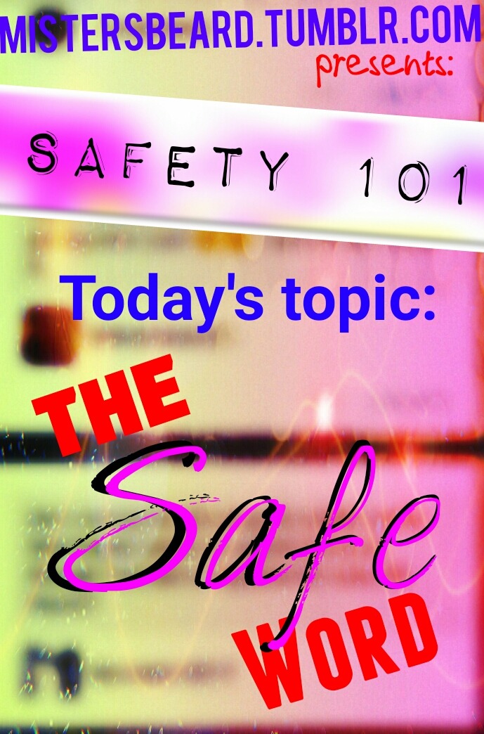 mistersbeard:  Paramount to any successful ddlg relationship is the use of safety