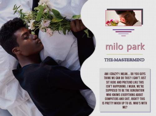 taketimewithwords:name: milo parkage: 16nationality: nigerian/koreanlanguage(s): english, koreansexu