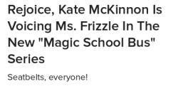 niavou: batmanisagatewaydrug: The Frizz is a lesbian CONFIRMED  NO BUT GUYS LILY TOMLIN HER ORIGINAL VOICE ACTRESS IS ALSO A LESBIAN. THE FRIZZ IS AND ALWAYS HAS BEEN GAY HOP ON THE MAGIC RAINBOW SCHOOL BUS KIDS BEEP BEEP 