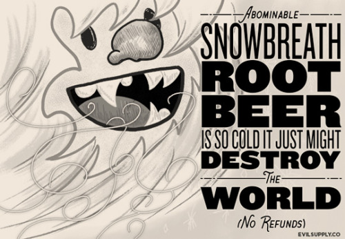 Abominable Snowbreath Root Beer is so cold it might just destroy the world (no refunds)