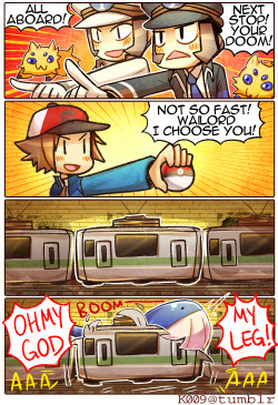 k009:  And nobody battled on the train ever