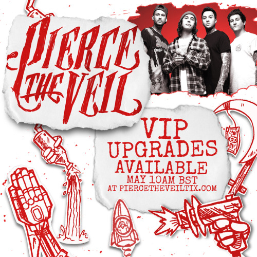 piercetheveil:Monday we will have VIP upgrades for our UK/Europe Tour! Head to piercetheveiltix.com 