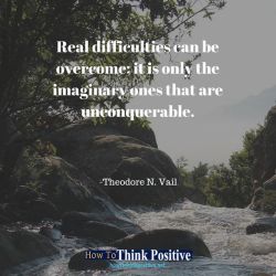 thinkpositive2:  Real difficulties can be overcome; it is only the imaginary ones that are unconquerable. #life #happy #quotes #inspiration Don’t forget to check out our profile link at @howtothinkpositive