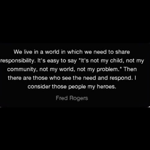 #thingsilearnedfrommrrogers . . . . . . . . . . #mrrogers #mrrogersneighborhood #poet #positivequot