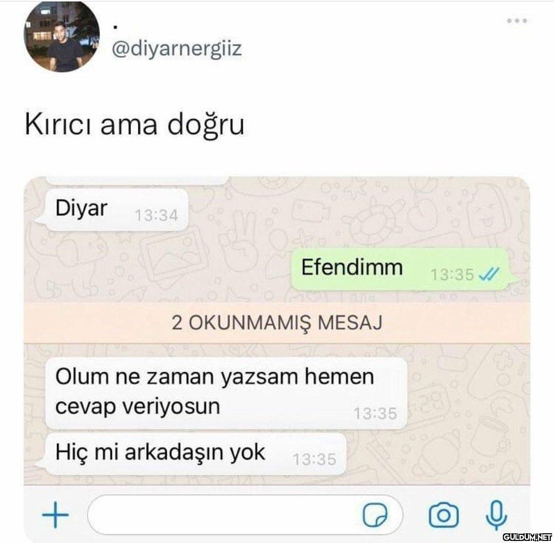 @diyarnergiiz Kırıcı ama...