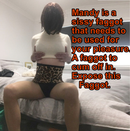 mandysydneygurl: daddytrainingandcaptions:  mandysydneygurl.tumblr.com a sissy faggot to expose
