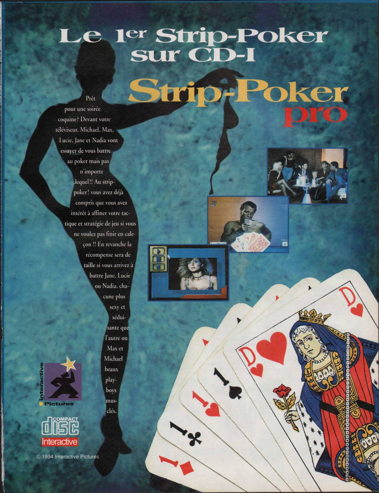 ‘Strip-Poker Pro’[CD-i] [FRANCE] [MAGAZINE] [1994]
• Joystick, May 1994
• via Abandonware Magazines
• Need something to spice up your CD-i with? Interactive Pictures suggests some good ol’ strip poker! May need to get a better deck of cards though:...