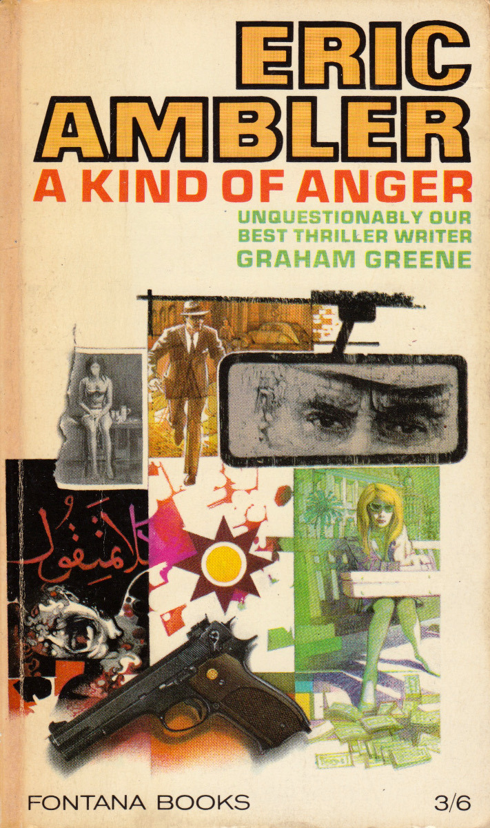 A Kind Of Anger, by Eric Ambler (Fontana, 1966). Cover painting by Tom Adams.From