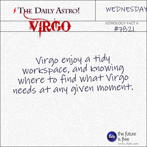 dailyastro:  Virgo 7821: Check out The Daily Astro for facts about Virgo.  Finally one I agree with.