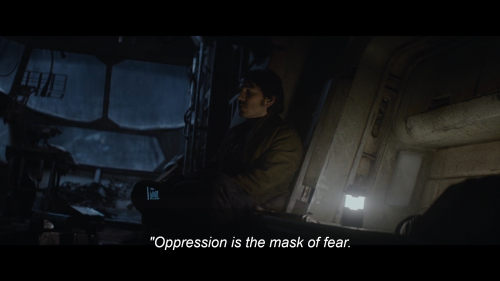 "And Then Remember This: The Imperial Need For Control Is So Desperate Because It Is So Unnatural. Tyranny