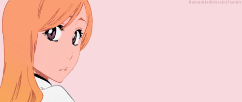 rukiadriedhisrain: Orihime Inoue ↳ Bleach: Unmasked