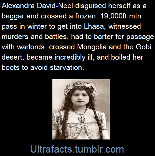 Alexandra David-Néel was a brave explorer. She also wrote 25 books and became completely fluent in multiple languages.
(Fact Source/more info on her journey)
Follow Ultrafacts for more facts